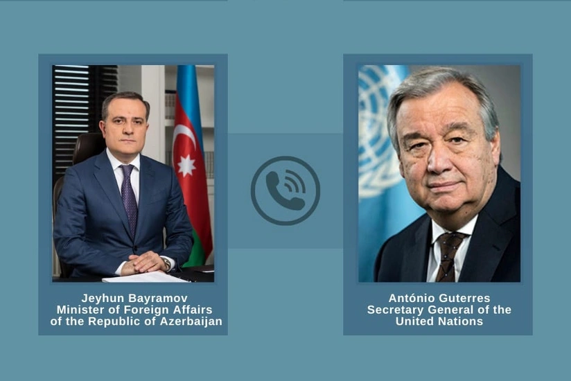 Ceyhun Bayramov BMT baş katibini erməni təcavüzü barədə məlumatlandırıb