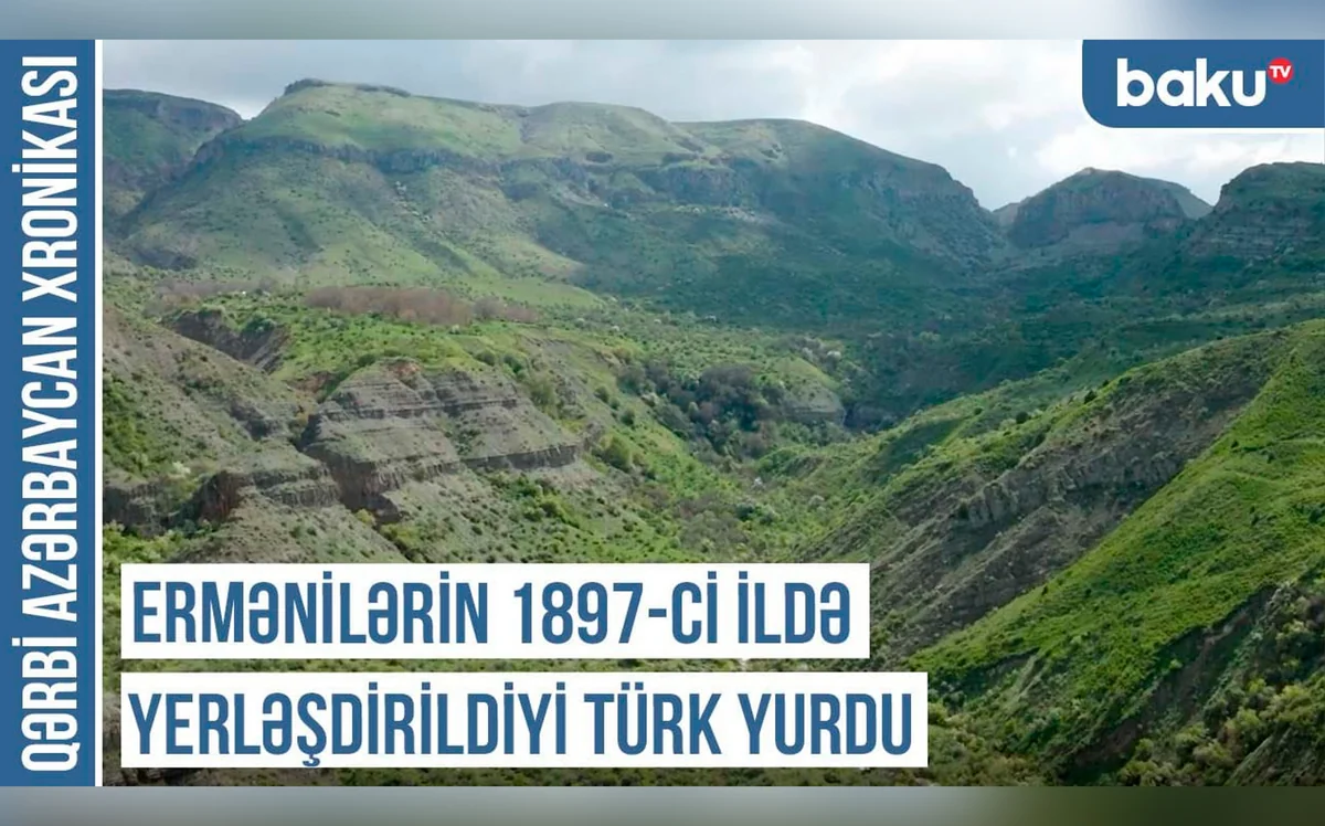 Qərbi Azərbaycan Xronikası: Ermənilərin 1897-ci ildə yerləşdirildiyi türk yurdu