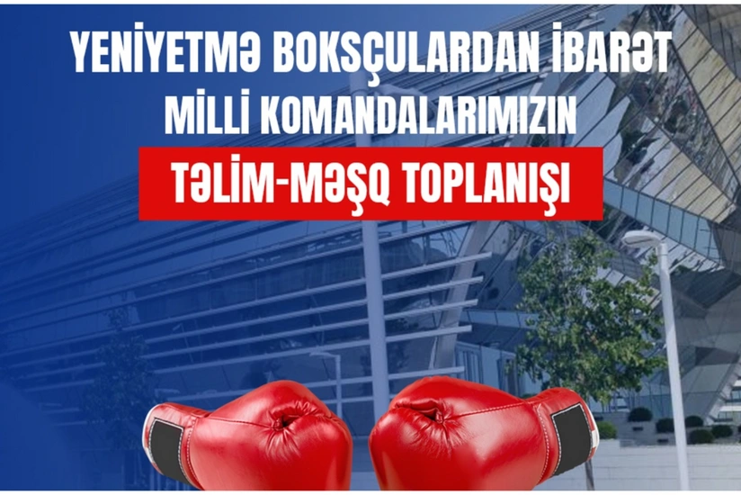 Azərbaycanın yeniyetmə oğlan və qızlardan ibarət boks milliləri təlim-məşq toplanışına başlayıb