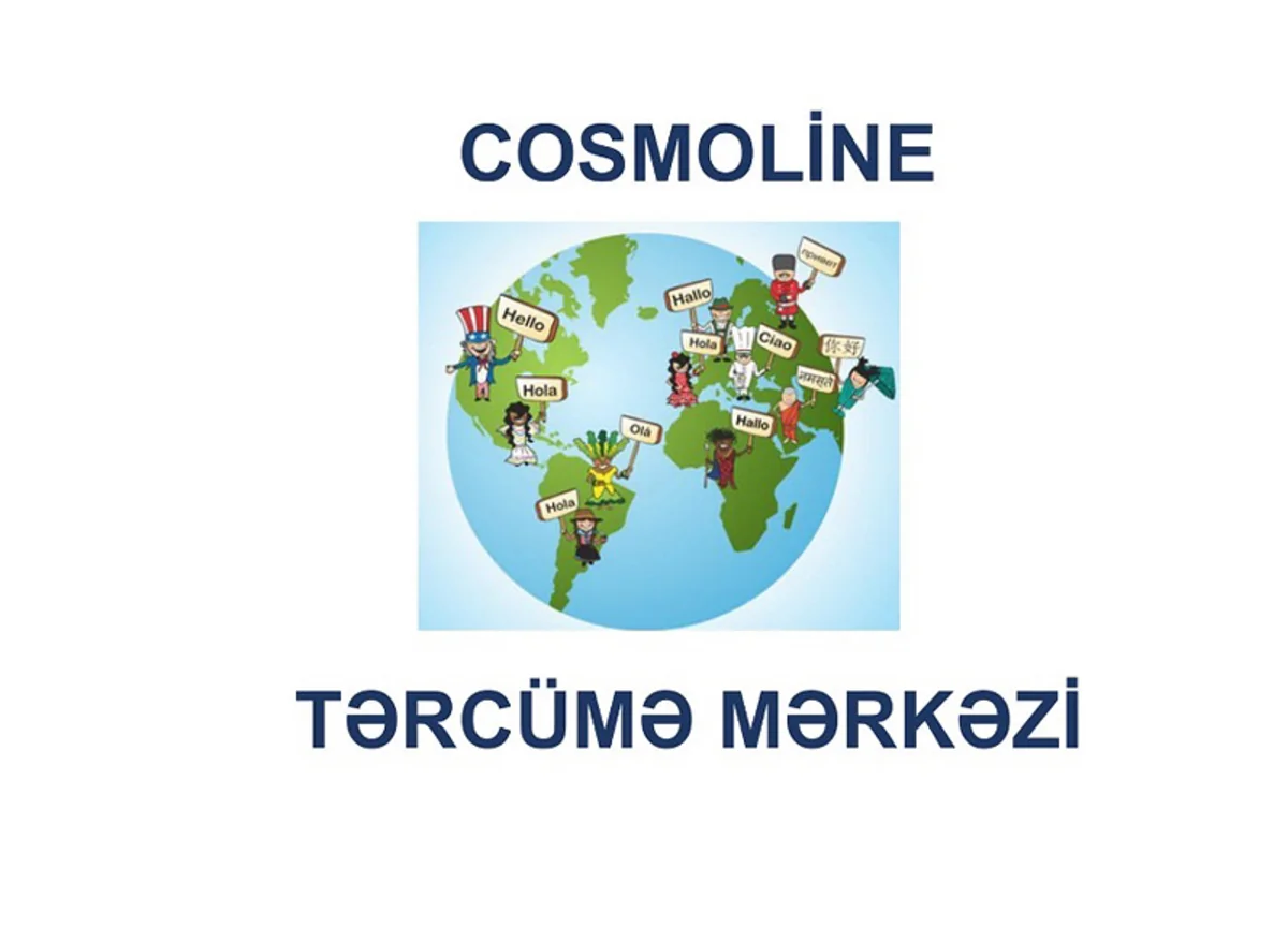 “Cosmoline” mərkəzi “Tərcüməçi” vəzifəsinə vakansiya elan edir