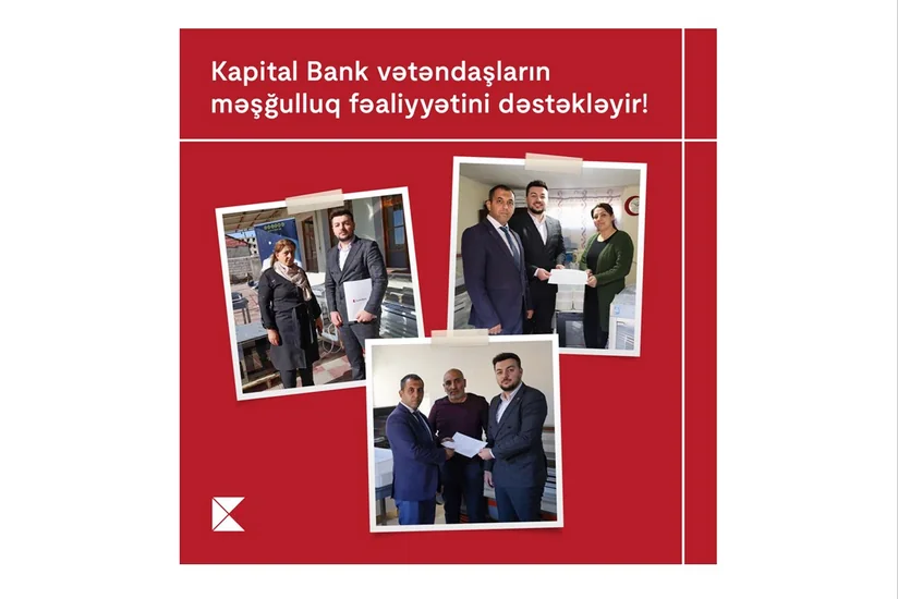 “Kapital Bank” daha 9 vətəndaşın özünüməşğulluğuna dəstək oldu