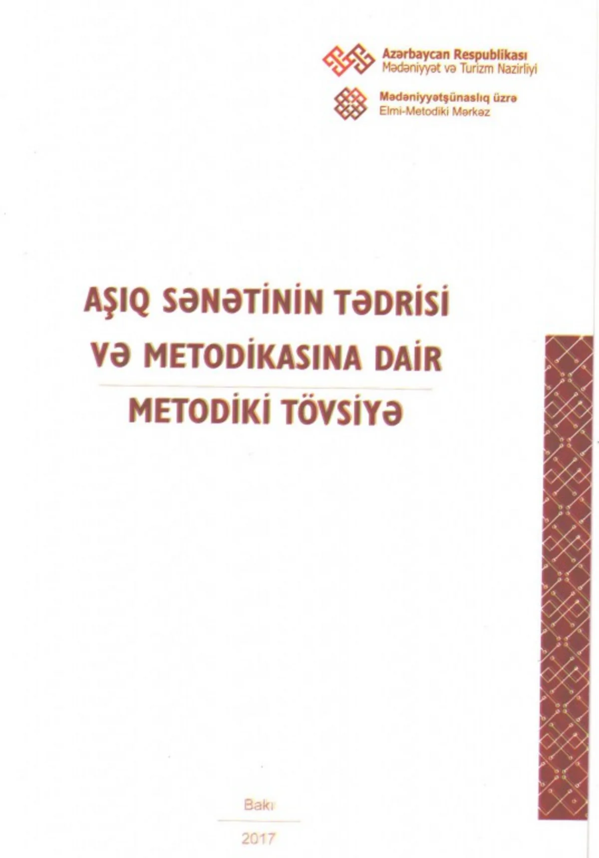 Aşıq sənətinin tədrisi üzrə ilk metodik tövsiyə nəşr olunub