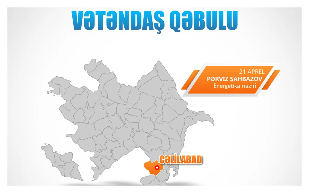 Energetika nazirinin vətəndaş qəbulunun vaxtı dəyişdirilib
