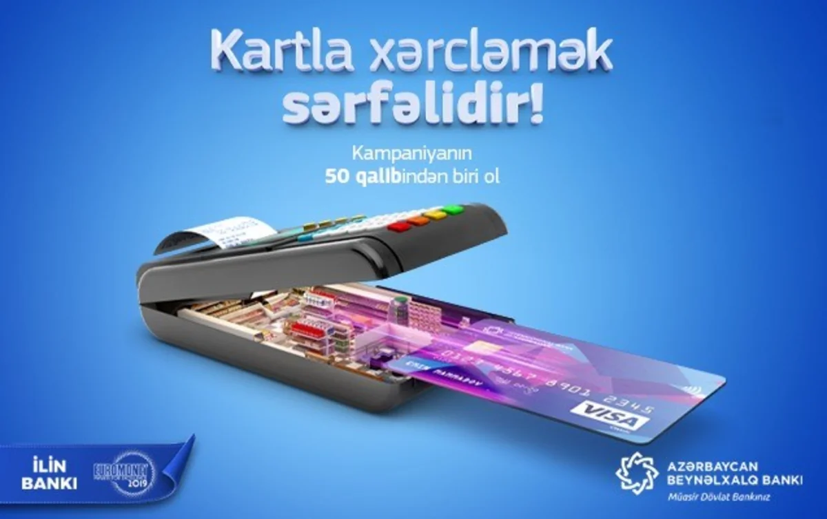 Azərbaycan Beynəlxalq Bankı yeni kampaniyaya start verib