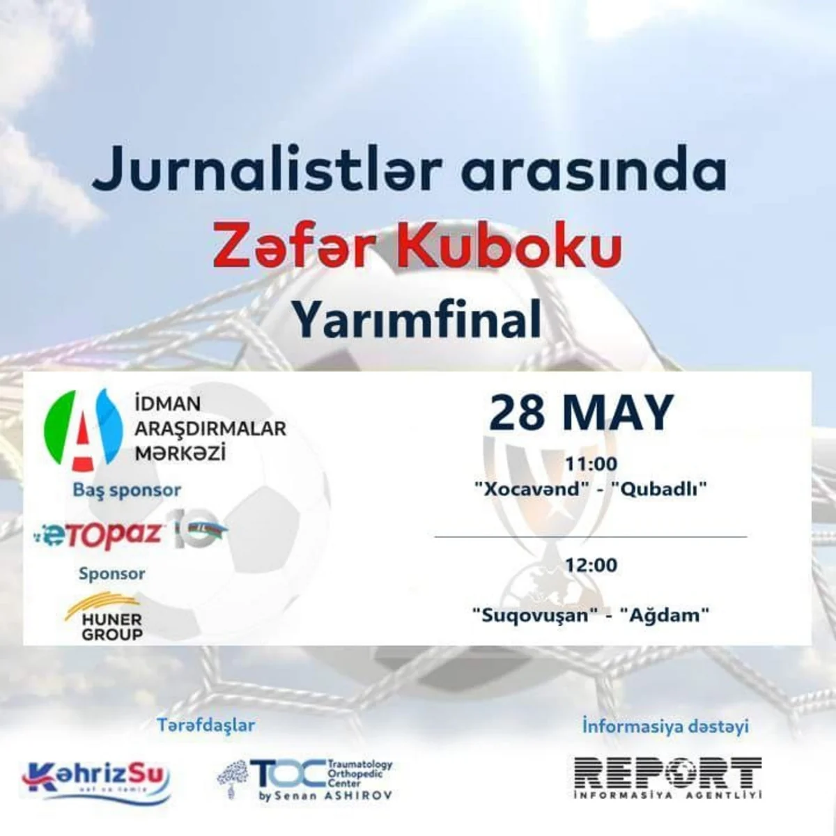 Zəfər Kuboku: Bu gün finalçılar bəlli olacaq