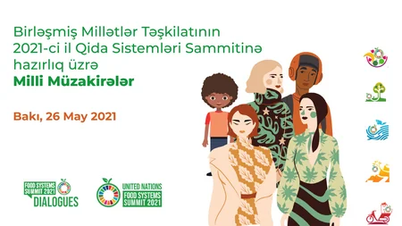 Azərbaycanda BMT-nin Qida Sistemləri üzrə Zirvə toplantısına hazırlıq gedir
