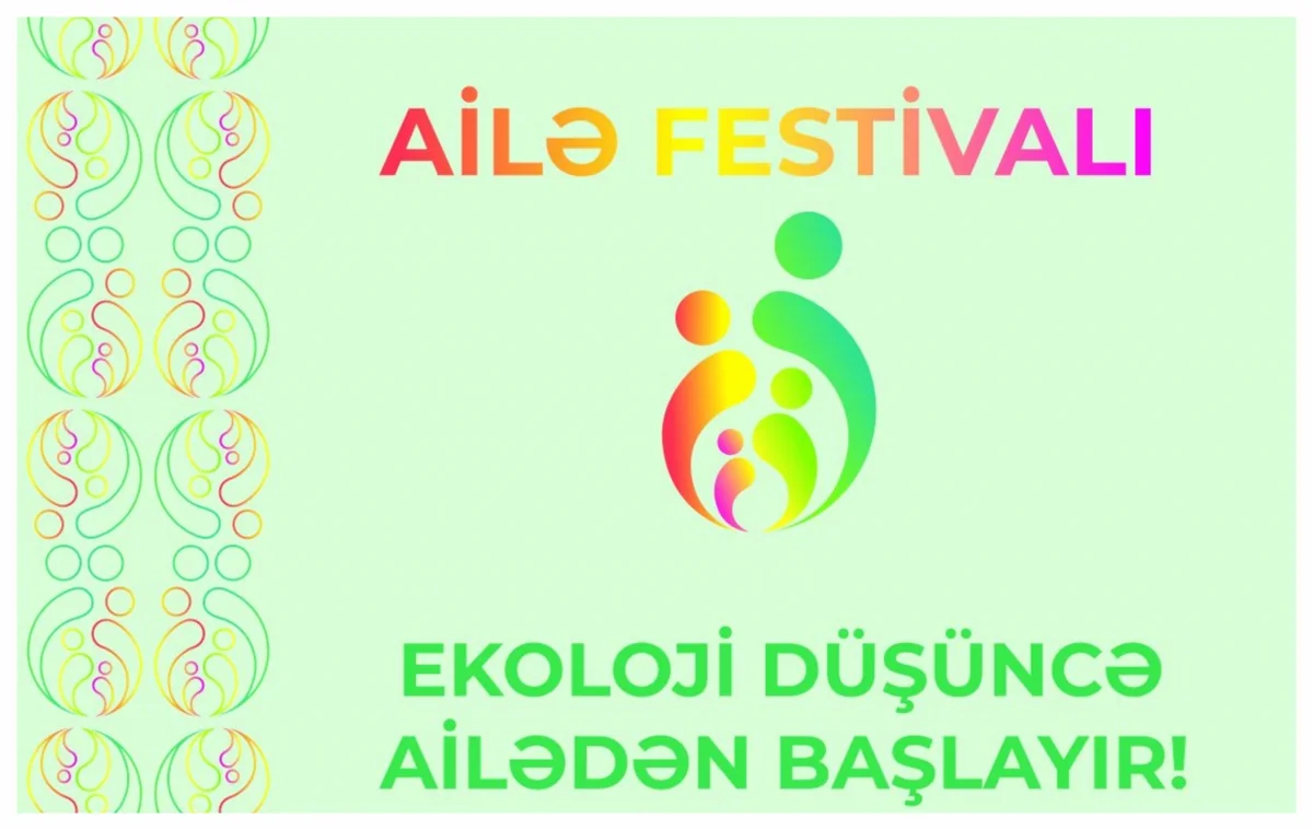 Bakıda “Ailə Festivalı” keçiriləcək