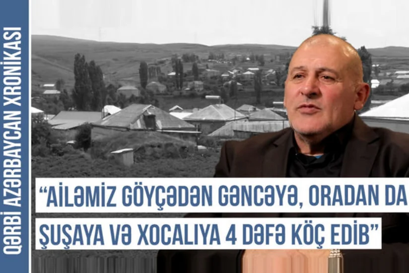 Qərbi Azərbaycan Xronikası: “Ermənilər Xocalıda ata-anamı və qardaşımı girov götürdülər”