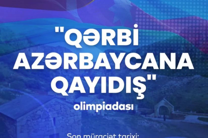 “Qərbi Azərbaycana qayıdış” olimpiadası başlayır
