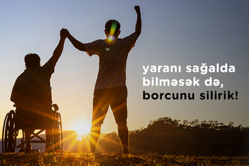 Kontakt Home əmək qabiliyyətini itirmiş hərbçilərin kredit borcunu silir