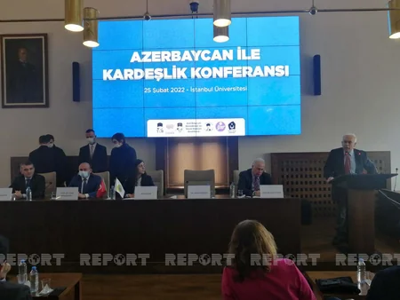 İstanbulda “Azərbaycan-Türkiyə qardaşlığı” mövzusunda konfrans keçirilib