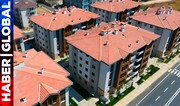 Haber Global: Kahramanmaraşda 1 213 ev tezliklə qanuni sahiblərinə təhvil veriləcək