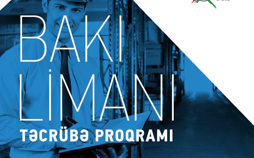 ​Bakı Limanı tələbələr üçün təcrübə proqramı elan edir