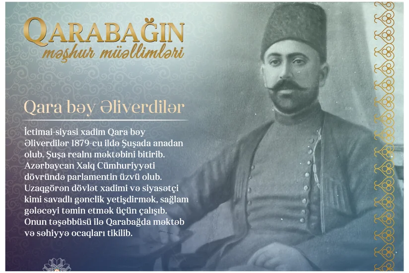 Qarabağın məşhur müəllimləri – Qara bəy Əliverdilər