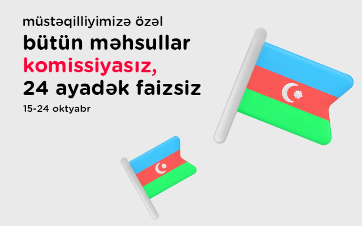 “Kontakt”da bütün məhsullar 24 ay faizsiz, KOMİSSİYASIZ olacaq