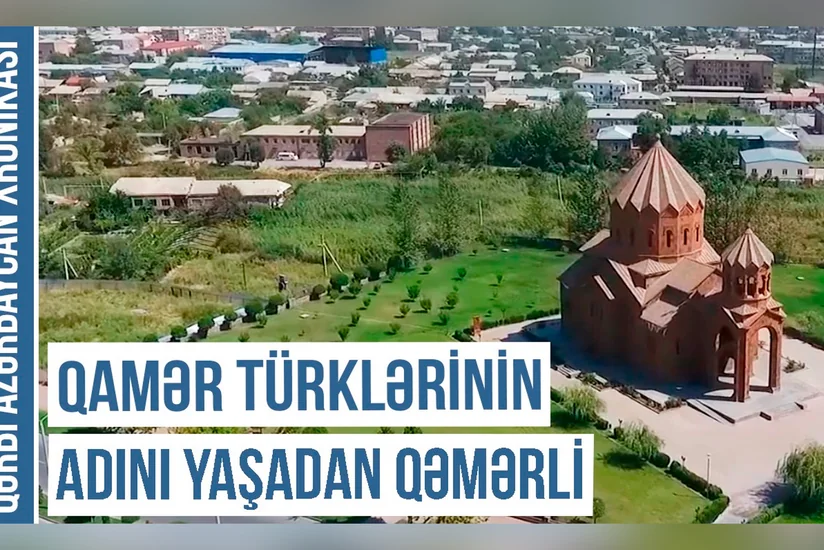 Qərbi Azərbaycan Xronikası: Qəmərli niyə Artaşat rayonu adlandırılıb?