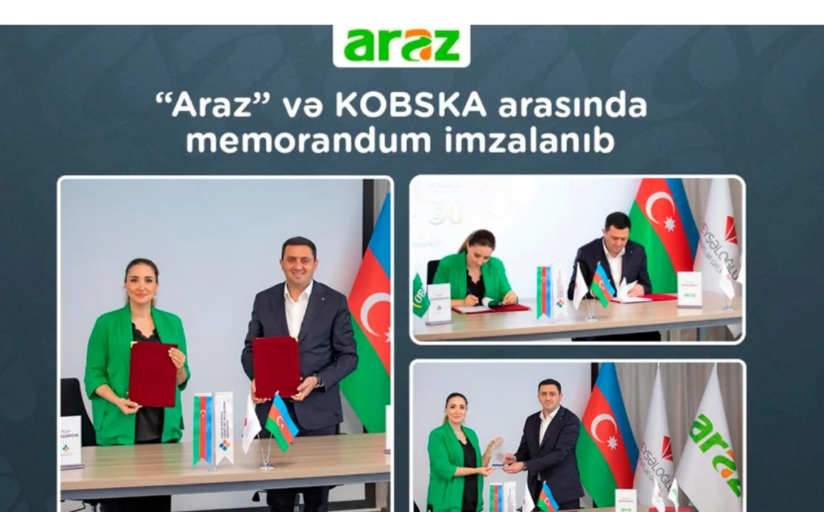 “Araz” və KOBSKA arasında memorandum imzalanıb