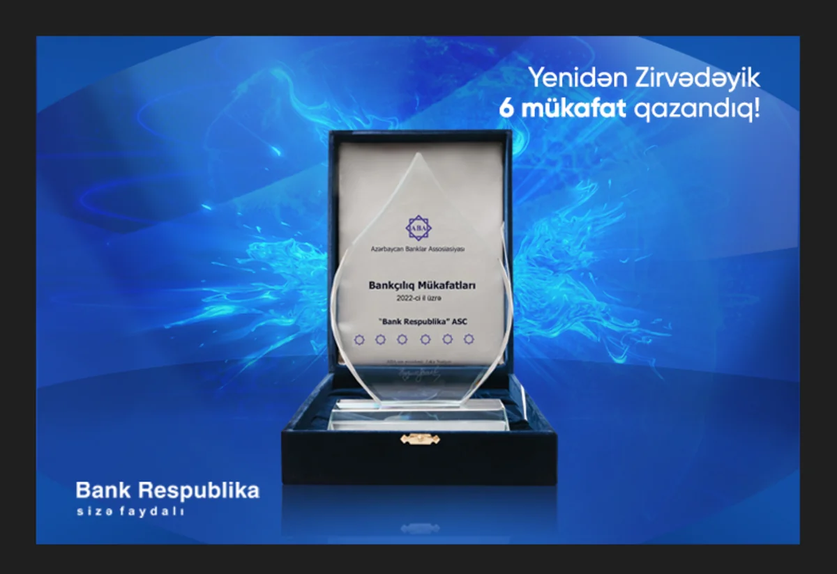 Bank Respublika 6 nominasiya üzrə qalib seçildi!