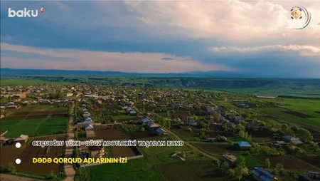 Qərbi Azərbaycan Xronikası: Oxçuoğlu türk-oğuz adətlərini yaşadan kənd