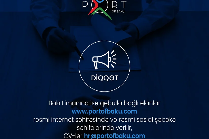 Bakı Limanı saxta işə qəbul elanlarına aydınlıq gətirib