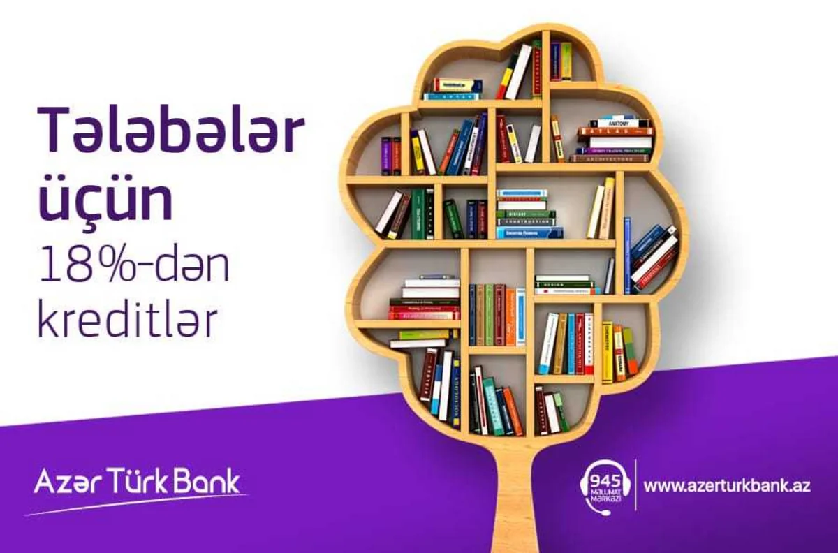 Azer Turk Bank offers loans to students on favorable terms