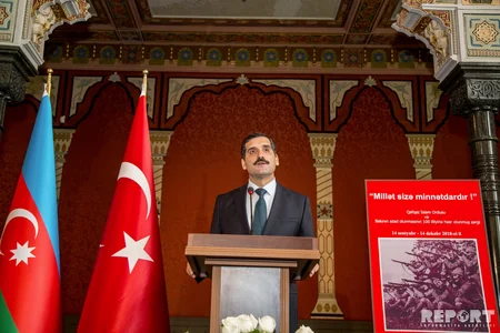 Səfir: 100 il əvvəlki hadisələr Türkiyə və Azərbaycanın yaxınlığını və qardaşlığını sübut edir