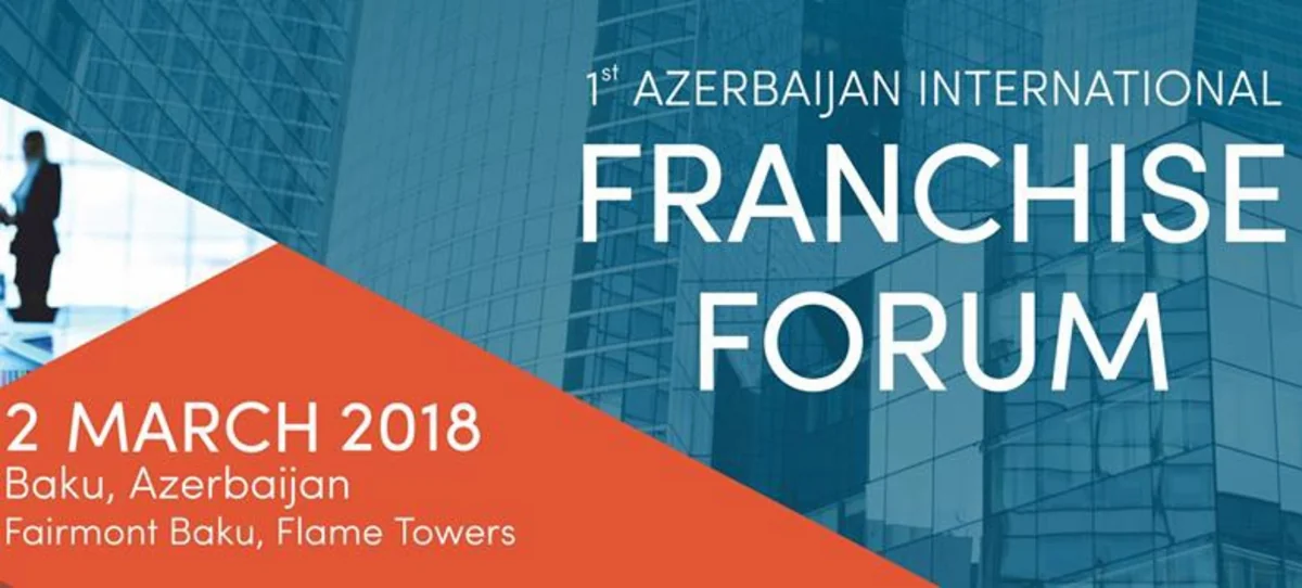 Caspian Franchise Forum 2018 opens in Baku