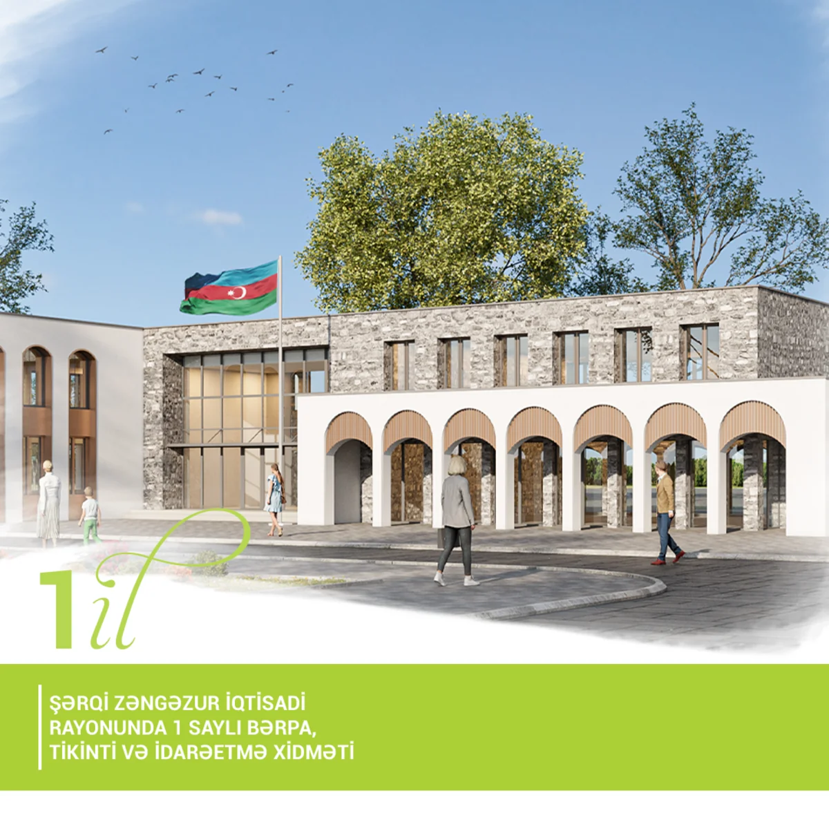 Şərqi Zəngəzurda 1 saylı Bərpa, Tikinti və İdarəetmə Xidmətinin yaranmasından 1 il ötür