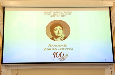 Akademik Zərifə Əliyevanın 100 illik yubileyinə həsr olunan elmi konfrans keçirilib