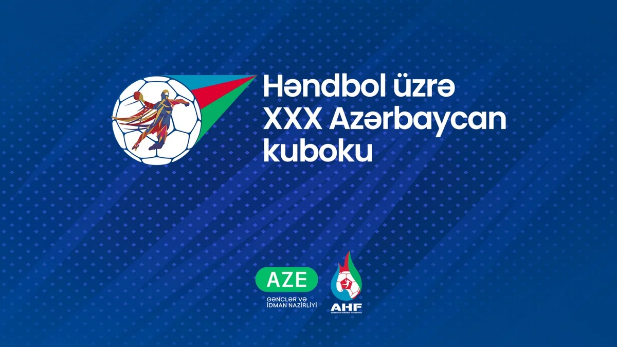 Həndbol üzrə XXX Azərbaycan kubokunun oyunlarına start verilir