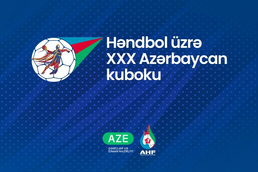 Həndbol üzrə XXX Azərbaycan kubokunun oyunlarına start verilir