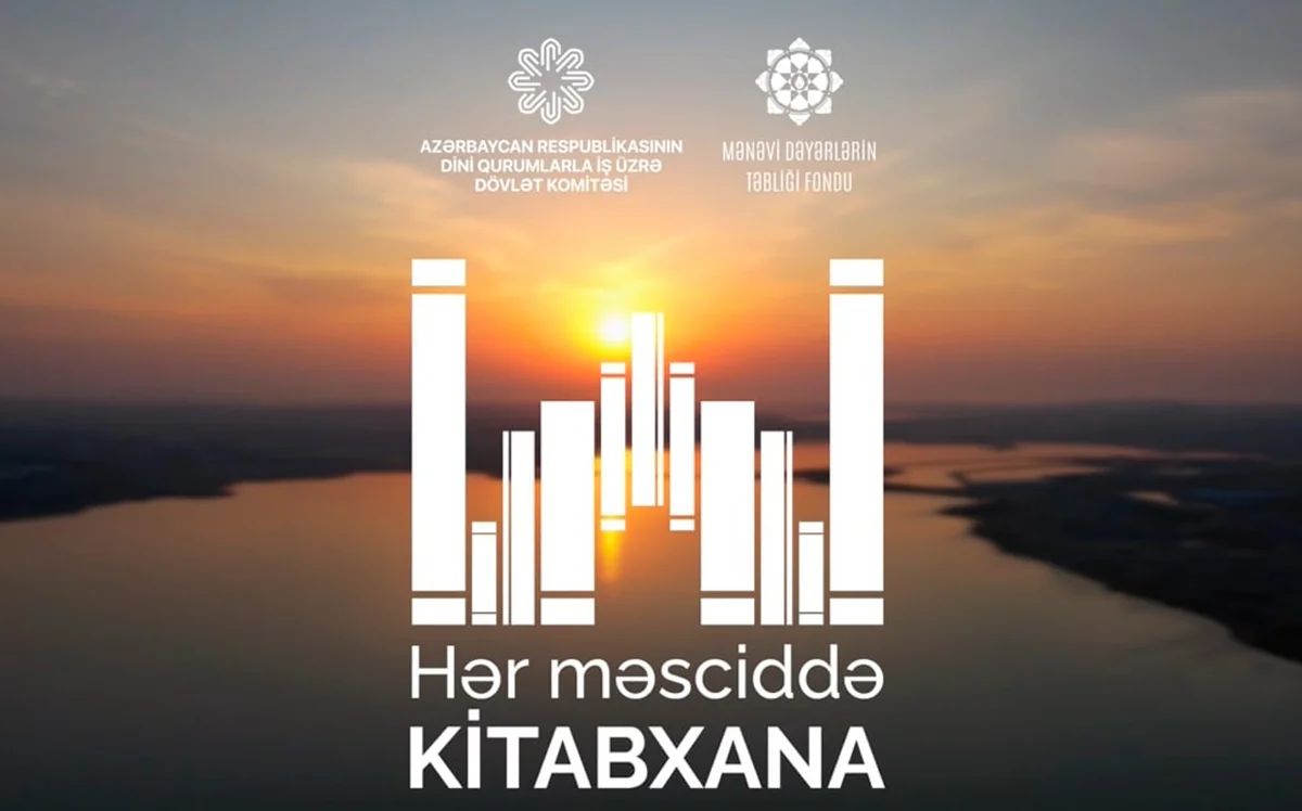 Mənəvi Dəyərlərin Təbliği Fondu məscidlərdə “Hər məsciddə kitabxana” layihəsinə başlayır