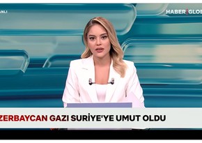 Haber Global: Поставки азербайджанского газа вселяют в сирийский народ надежду на будущее