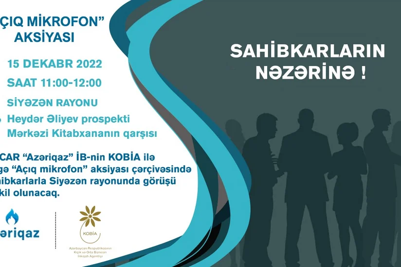 “Azəriqaz” Siyəzəndə sahibkarlarla növbəti görüş keçirəcək