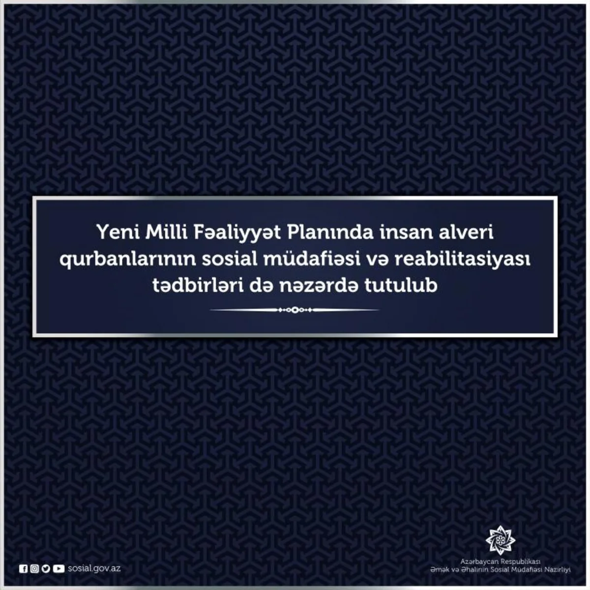 İnsan alveri qurbanlarının sosial müdafiəsi gücləndiriləcək və reabilitasiyası mümkün olacaq