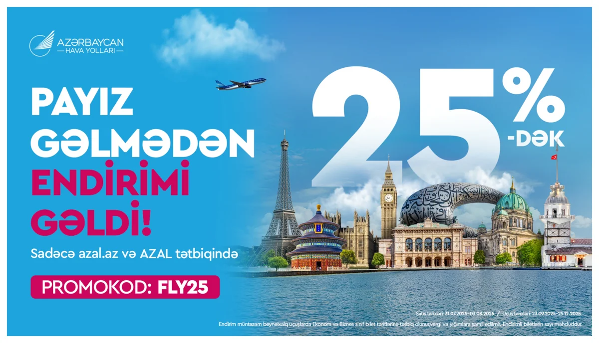 AZAL sərfəli uçuşlar üçün 25 %-dək endirimlə səyahət imkanı təklif edir