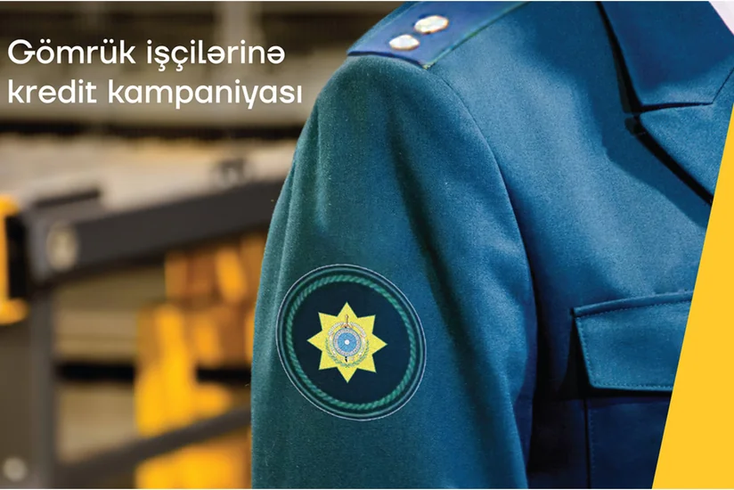 Yelo Bankdan gömrük işçilərinə zaminsiz və komissiyasız kredit!