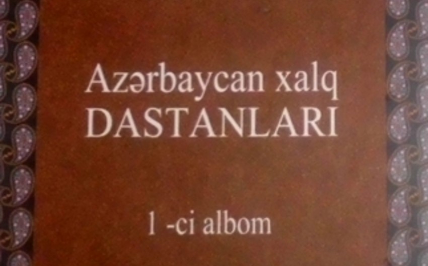 ​Azərbaycan xalq dastanları 3 diskdə buraxılıb