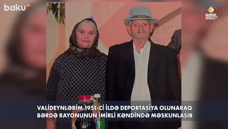Qərbi Azərbaycan Xronikası: “Məcburi köçürülən hər ailənin həyat hekayəsində faciə var”