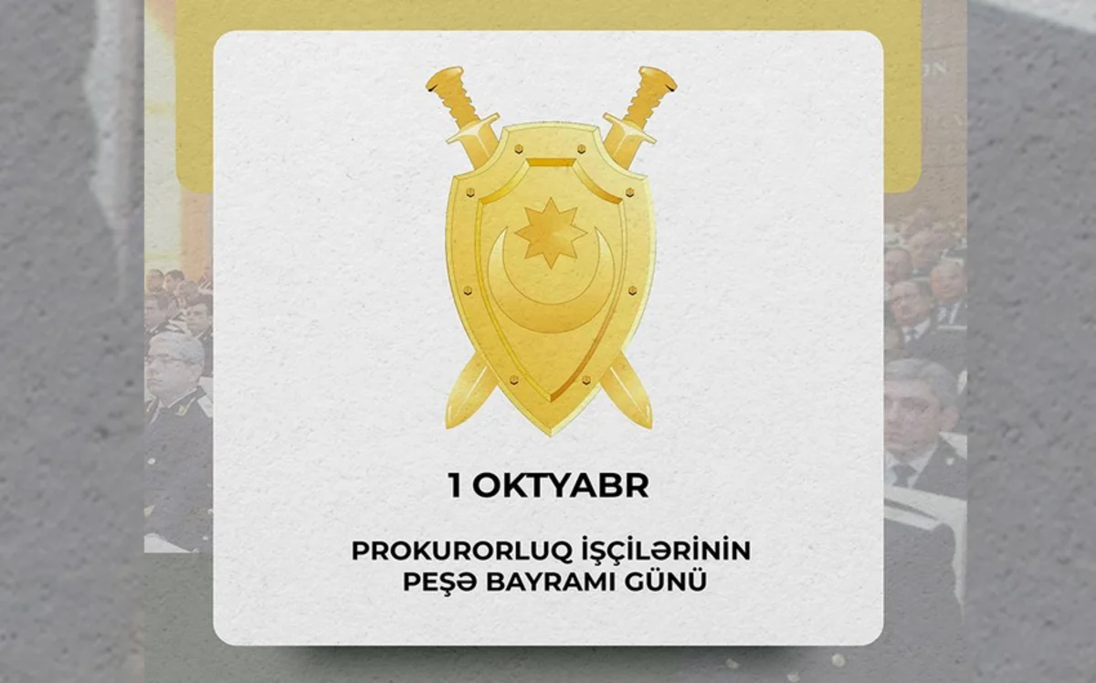 Prokurorluq orqanlarının yaranmasından 105 il ötür
