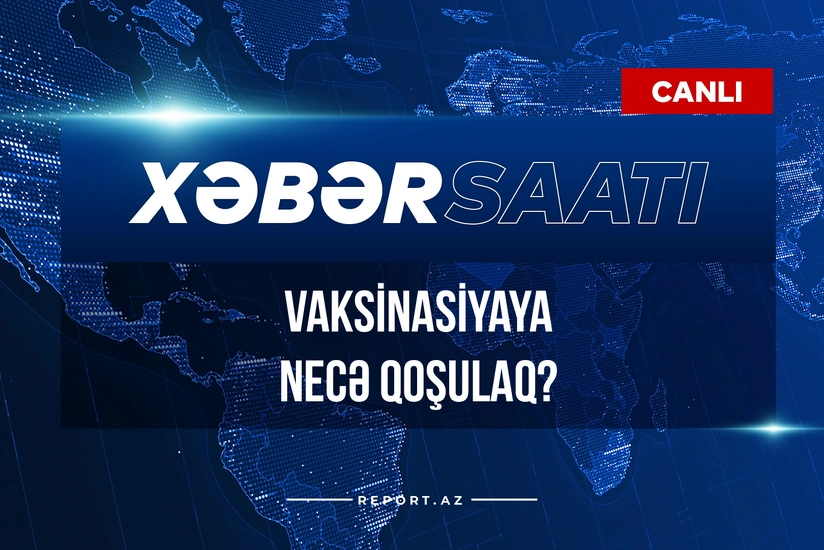 Vaksinasiyaya necə qoşulaq?