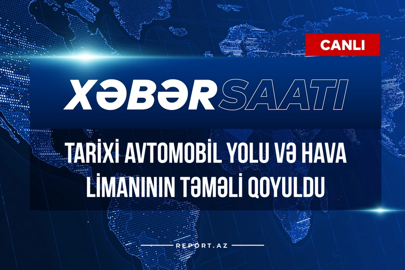 Tarixi avtomobil yolu və hava limanının təməli qoyuldu