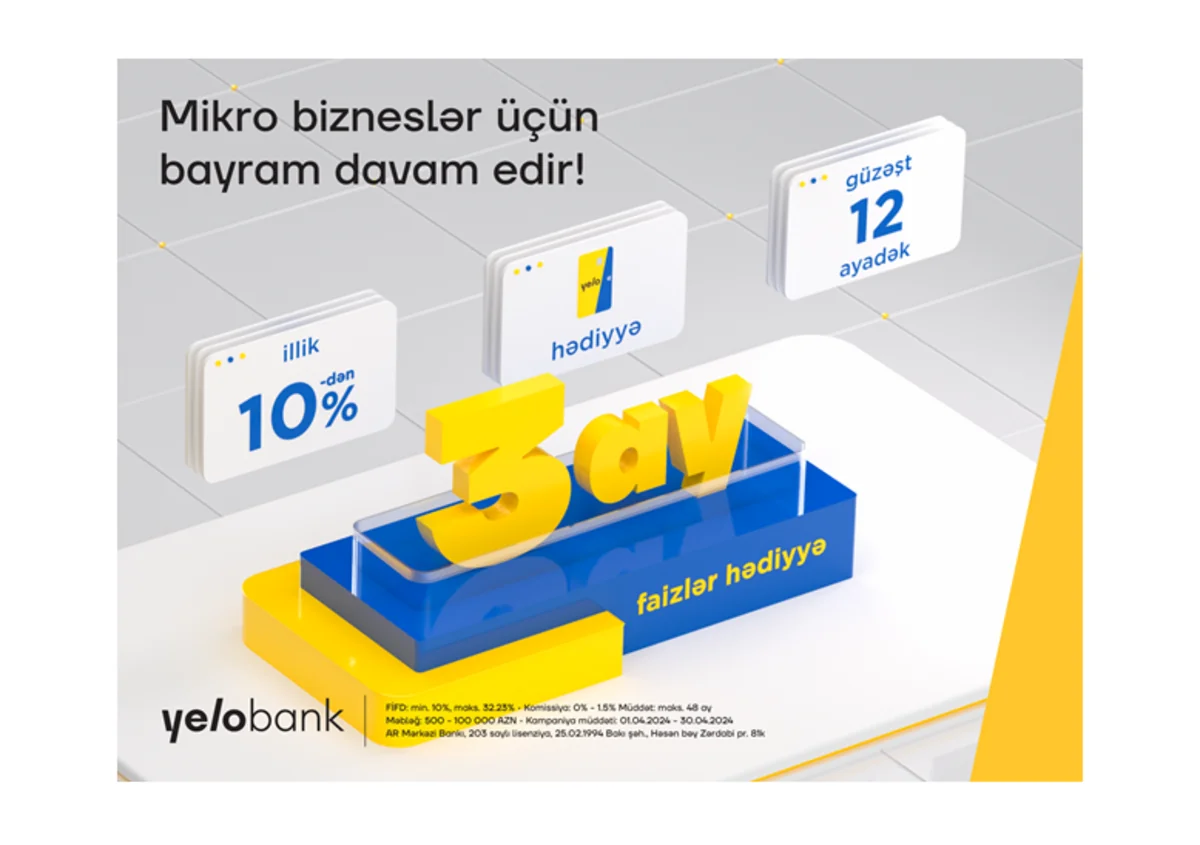 Yelo Bank mikro sahibkarlar üçün bahar kampaniyasına başlayır
