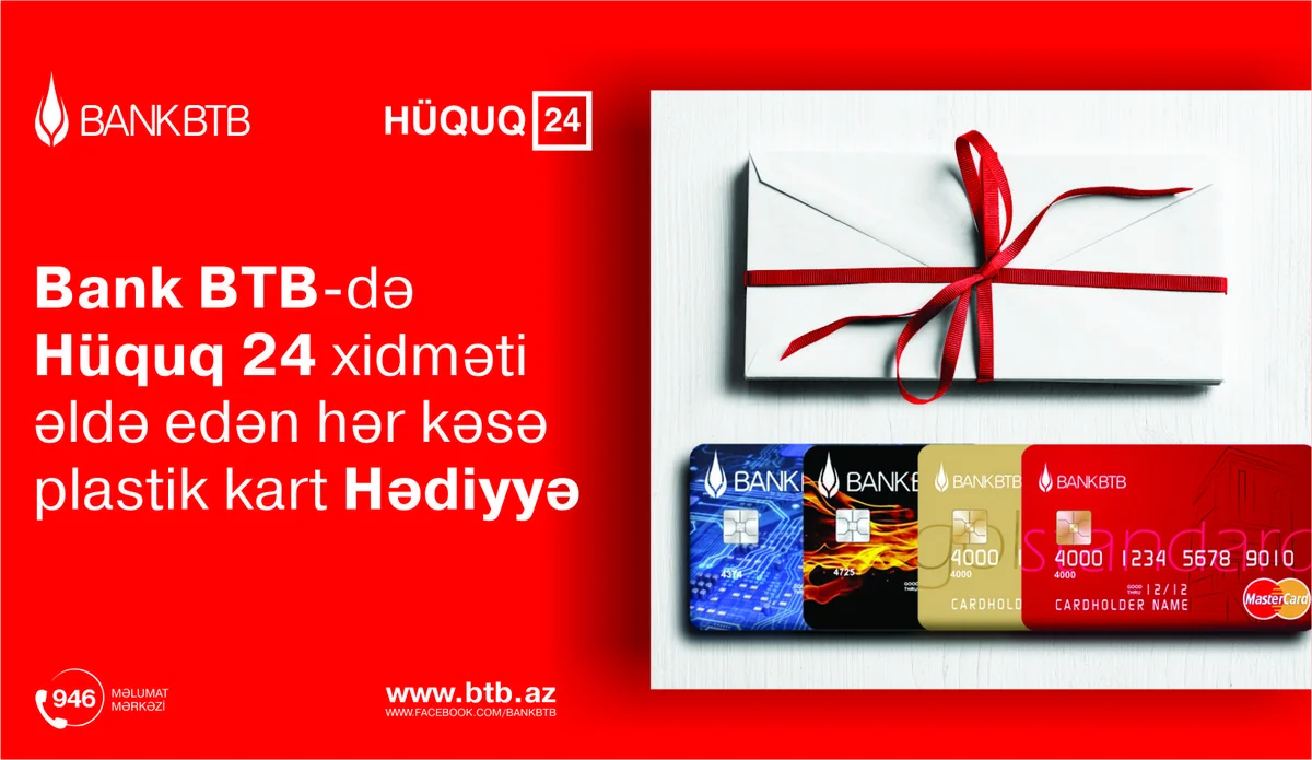 “Bank BTB” hüquq xidməti alanlara pulsuz bank kartı hədiyyə edir