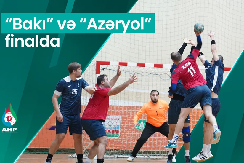 Həndbol üzrə Azərbaycan Kubokunda finalçılar bəlli olub