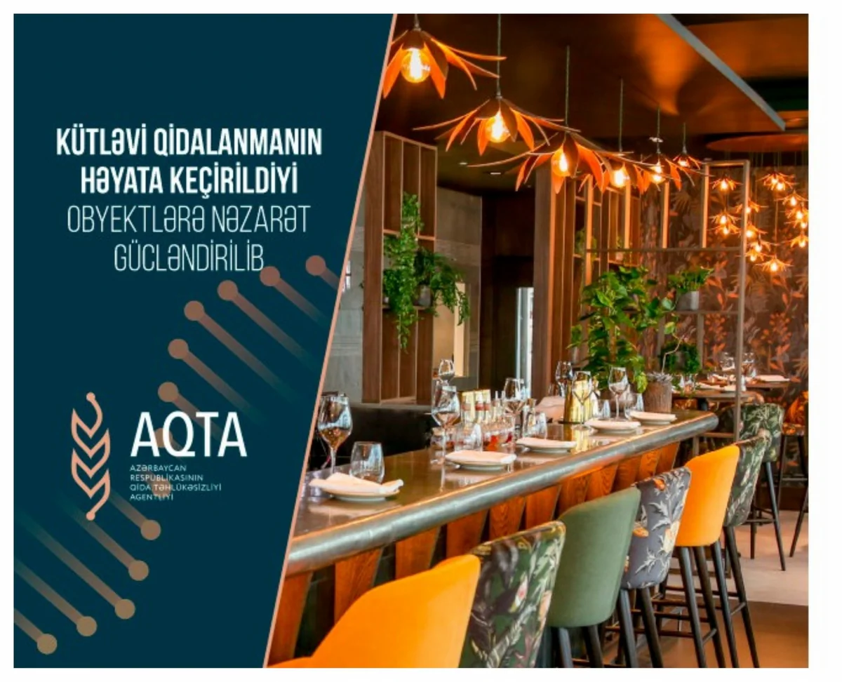 AQTA kütləvi qidalanmanın həyata keçirildiyi obyektlərə nəzarəti gücləndirib