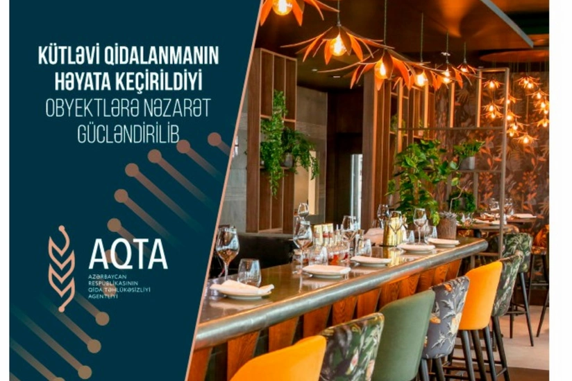 AQTA kütləvi qidalanmanın həyata keçirildiyi obyektlərə nəzarəti gücləndirib