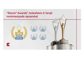 Kapital Bank 5 nominasiyada nüfuzlu “Stevie Awards” mükafatına layiq görüldü