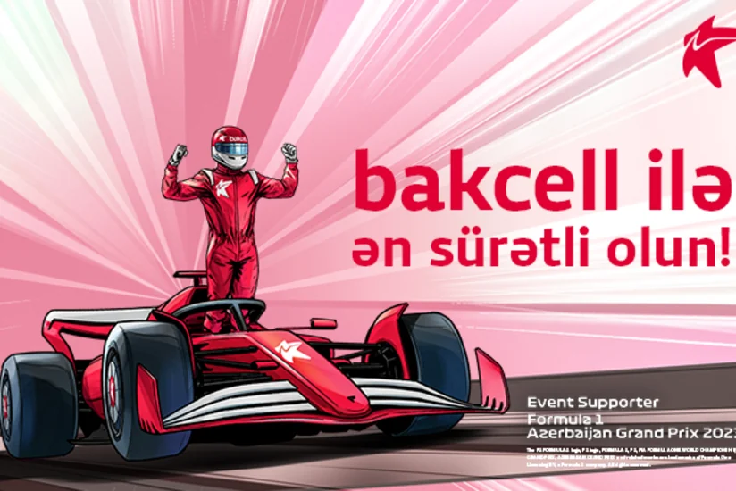 “Bakcell” “Formula 1 Azərbaycan Qran Prisi”nin rəsmi dəstəkçisidir