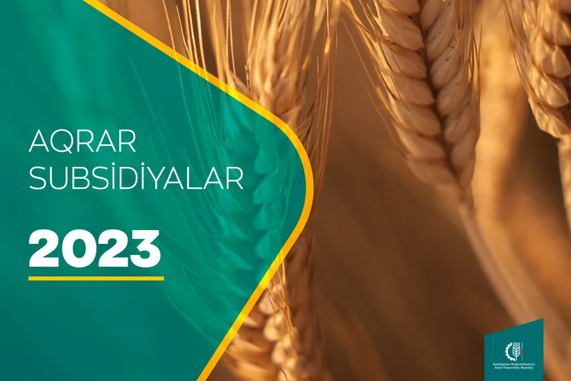 Aqrar Subsidiya Şurası 2023-cü il üçün subsidiya əmsallarını açıqlayıb